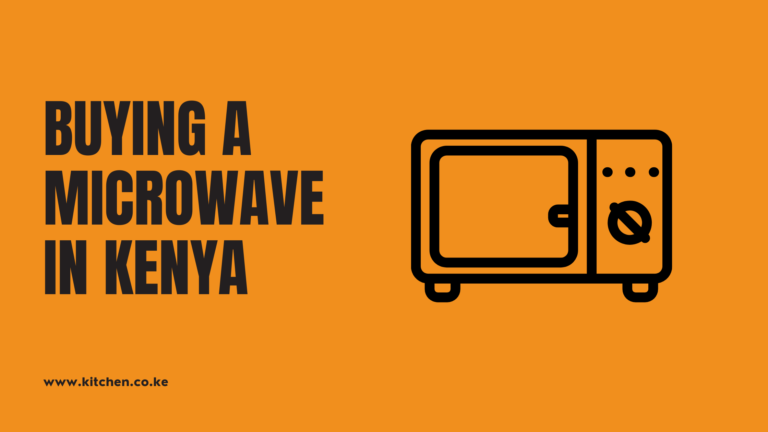 Buying a Microwave in Kenya in 2022