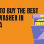 How To Buy The Best Dishwasher in Kenya